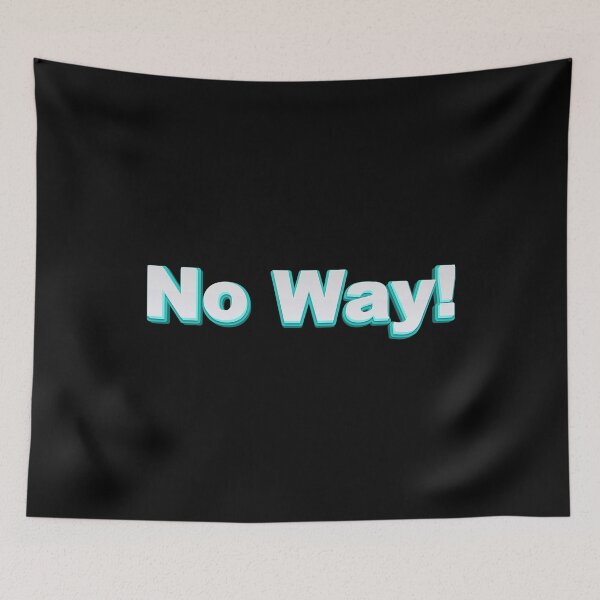 Item preview, No way! designed and sold by diego75bcn.