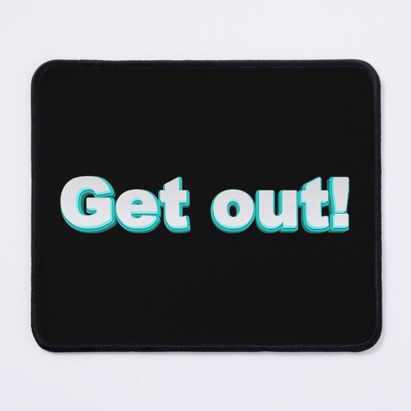 Item preview, Get Out! designed and sold by diego75bcn.