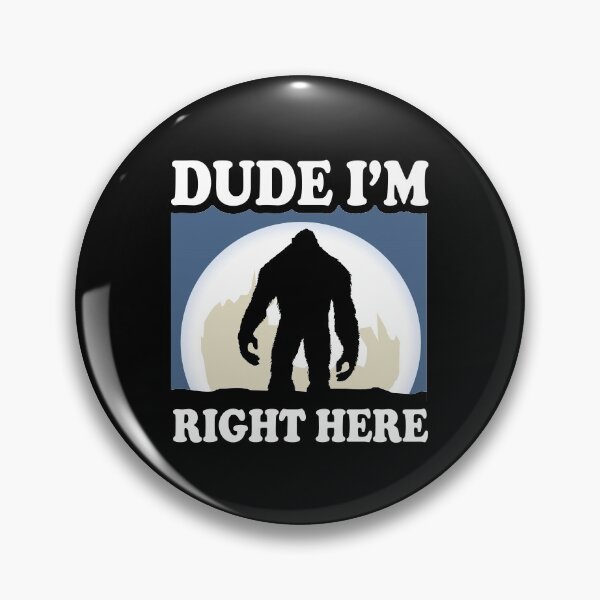 Item preview, dude i'm right here designed and sold by uranus1store.