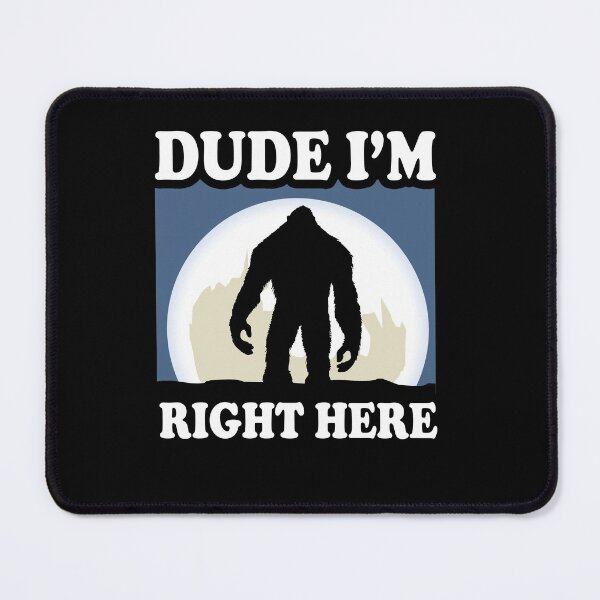 Item preview, dude i'm right here designed and sold by uranus1store.