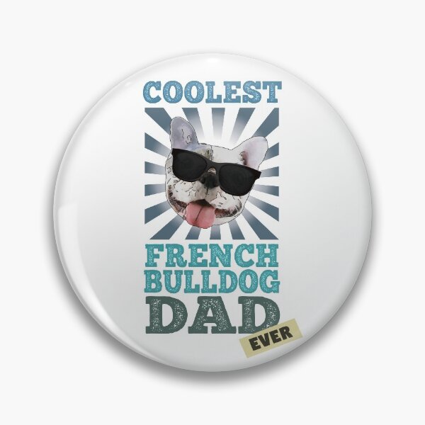 Item preview, Coolest French Bulldog Dad Ever Dog Lover designed and sold by SunnyStreet.