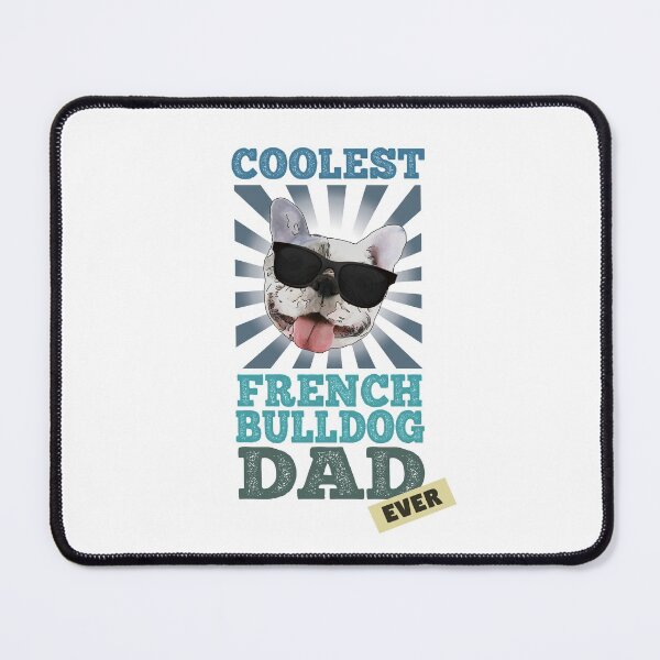 Item preview, Coolest French Bulldog Dad Ever Dog Lover designed and sold by SunnyStreet.