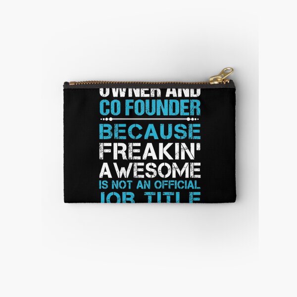 Item preview, Owner And Co Founder T Shirt - Freaking Awesome Job Gift Item Tee designed and sold by oetate4774.