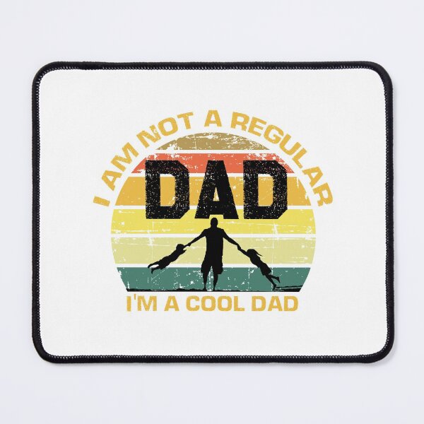 Item preview, I AM NOT A REGULAR I' M A COOL DAD designed and sold by GamaArtDesign.
