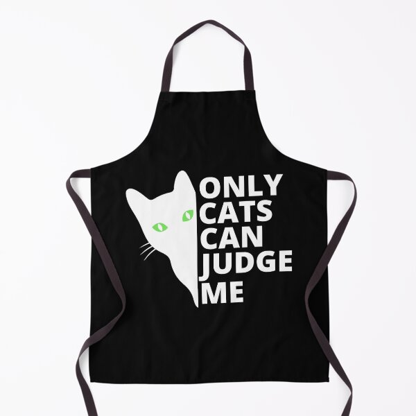Item preview, ONLY CATS CAN JUDGE ME designed and sold by Wheeler-Styl3.