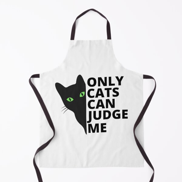 Item preview, ONLY CATS CAN JUDGE ME designed and sold by Wheeler-Styl3.