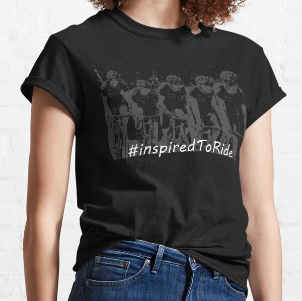 #inspiredToRide with cyclists Classic T-Shirt