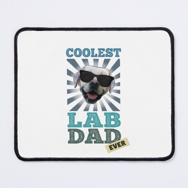 Item preview, Coolest Lab Dad Ever Dog Lover designed and sold by SunnyStreet.