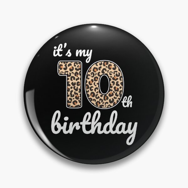 Item preview, Its my birthday, 10th Birthday Leopard Print, Kid Leopard 10th Birthday, 10 Years Old Wild Animal, Number Ten Safari Zoo designed and sold by singRsong.