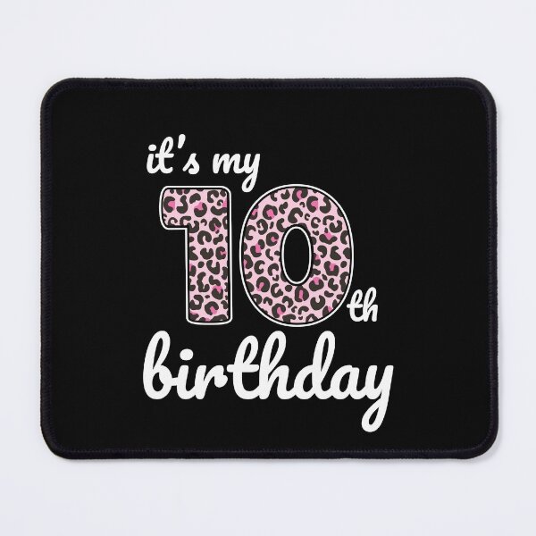 Item preview, Its my birthday, 10th Birthday Pink Leopard Print, Kid Pink Leopard 10th Birthday, 10 Years Old Wild Animal, Number Ten Safari Zoo designed and sold by singRsong.