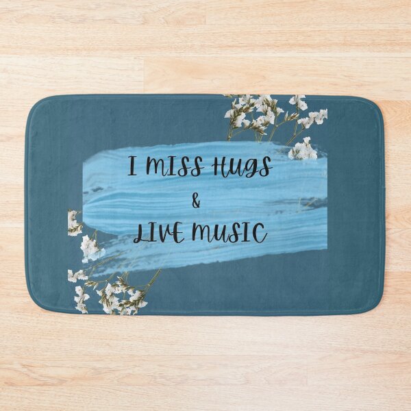 Item preview, I Miss Hugs and Live Music designed and sold by YourSpace8.