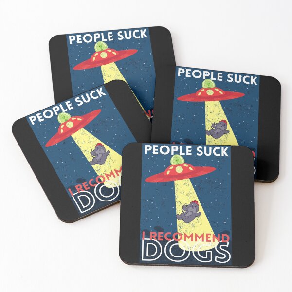 Item preview, People suck, I recommend dogs - Funny alien Dog abduction designed and sold by Theleochick.