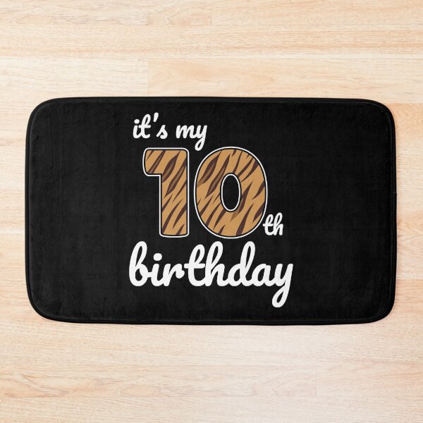 Item preview, Its my birthday, 10th Birthday Tiger Print, Kid Tiger 10th Birthday, 10 Years Old Wild Animal, Number Ten Safari Zoo designed and sold by singRsong.