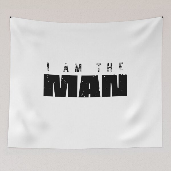Item preview, I am the Man funny humorous design designed and sold by Creative Life.