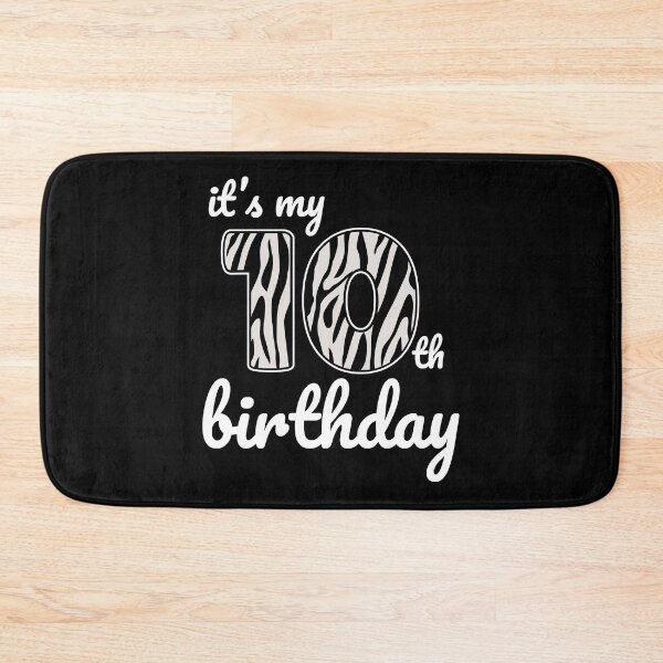 Item preview, Its my birthday, 10th Birthday Zebra Print, Kid Zebra 10th Birthday, 10 Years Old Wild Animal, Number Ten Safari Zoo designed and sold by singRsong.