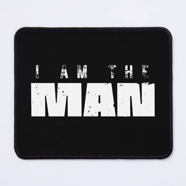 Item preview, I am the Man funny humorous design in white designed and sold by Creative Life.