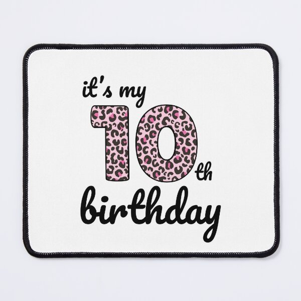 Item preview, Its my birthday, 10th Birthday Pink Leopard Print, Kid Pink Leopard 10th Birthday, 10 Years Old Wild Animal, Number Ten Safari Zoo designed and sold by singRsong.