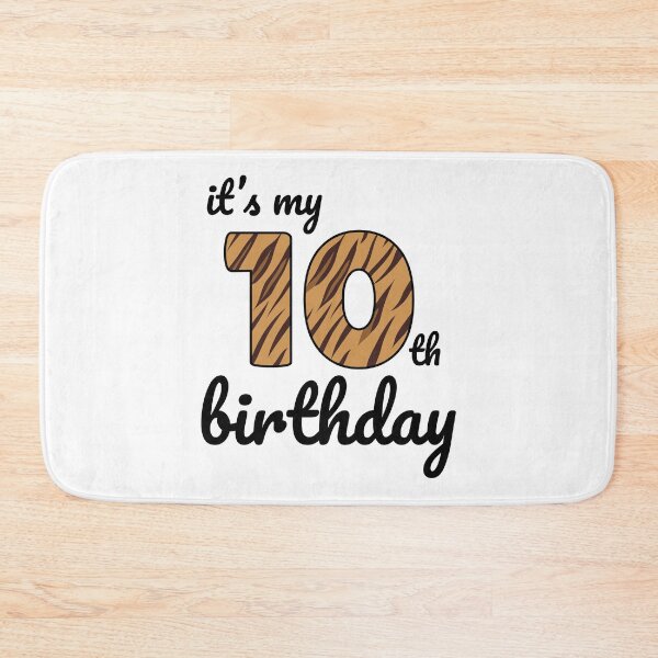 Item preview, Its my birthday, 10th Birthday Tiger Print, Kid Tiger 10th Birthday, 10 Years Old Wild Animal, Number Ten Safari Zoo designed and sold by singRsong.