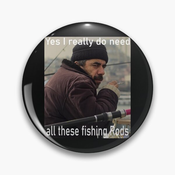 Item preview, I really do need all these fishing rods designed and sold by printhappy4you.
