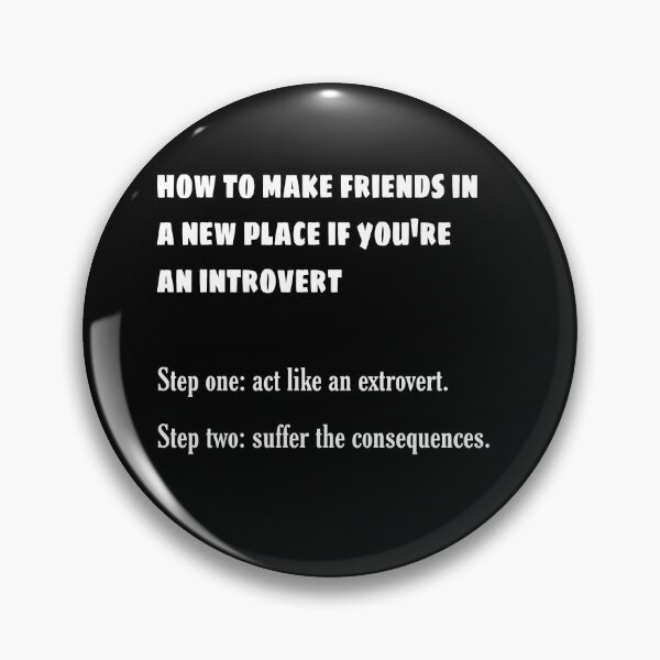 Item preview, How to make friends in a new place if you're an introvert designed and sold by John Saul.
