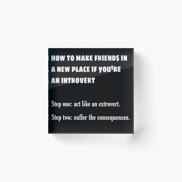 Item preview, How to make friends in a new place if you're an introvert  designed and sold by John Saul.