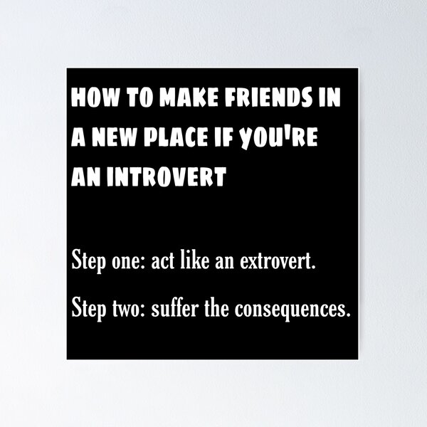 Item preview, How to make friends in a new place if you're an introvert  designed and sold by John Saul.