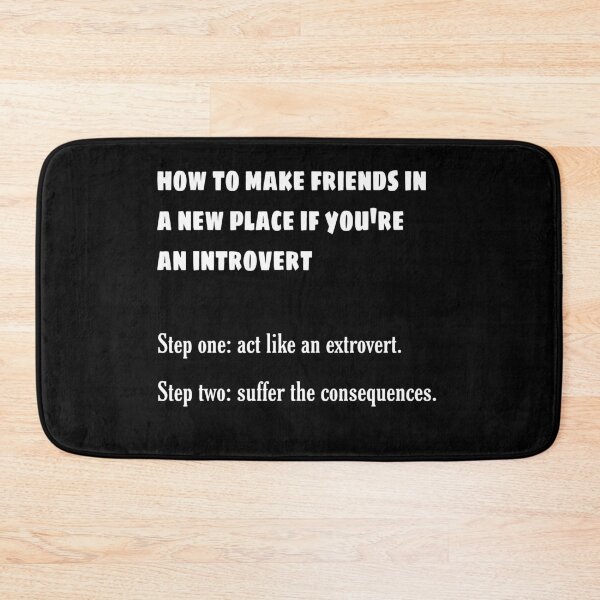 Item preview, How to make friends in a new place if you're an introvert  designed and sold by John Saul.