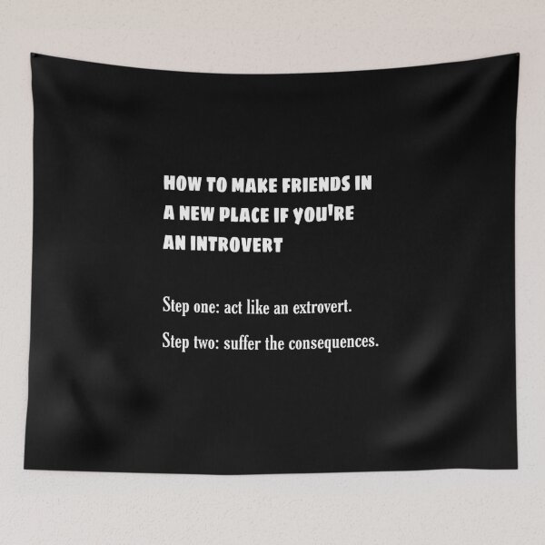 Item preview, How to make friends in a new place if you're an introvert  designed and sold by John Saul.