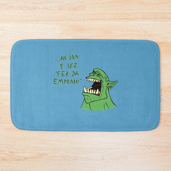 Item preview, Ork - _an den e sez _quot_fer da emprah!_quot_   designed and sold by MightAndMagic.