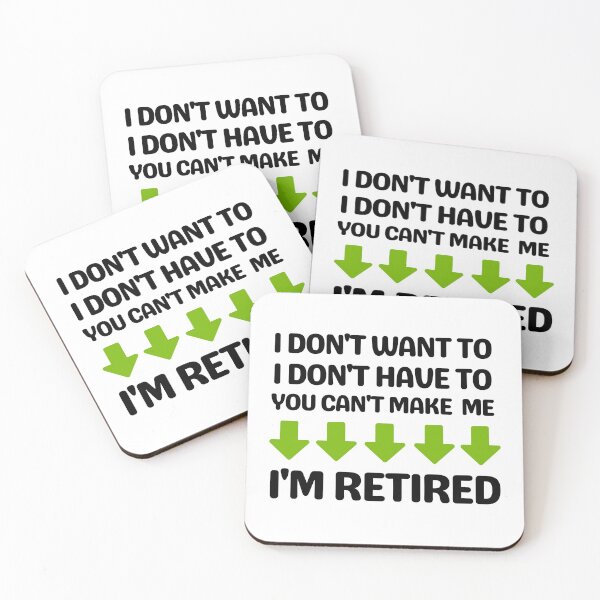 Item preview, I Don't Want To I Don't Have To You Can't Make Me I'm Retired, Funny Retirement Gift Shirt For Mom Dad Grandpa designed and sold by world-of-things.