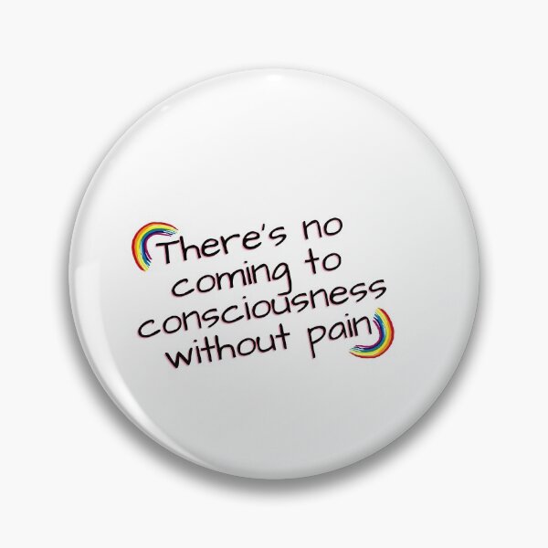 Item preview, “There's no coming to consciousness without pain” designed and sold by storeAN.