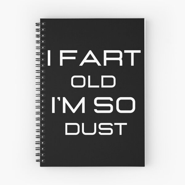 Item preview, I'm So Old I Fart Dust designed and sold by MrAbde.