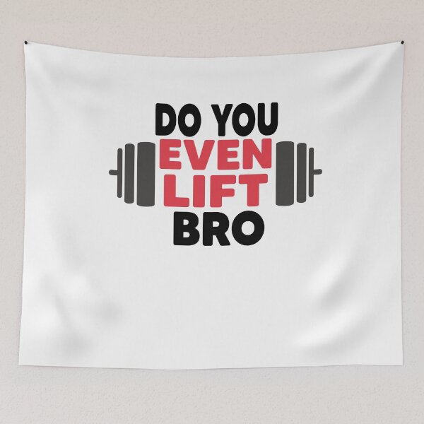 Item preview, Do You Even Lift Bro designed and sold by Heddar Badreddine.