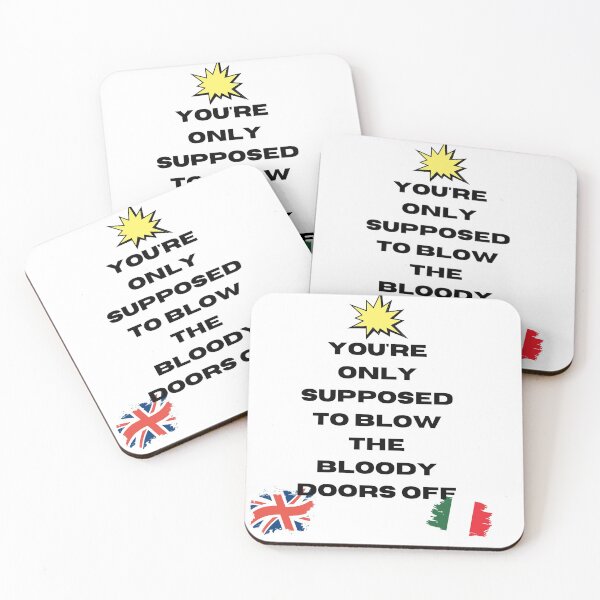 Item preview, you're only supposed to blow the bloody doors off designed and sold by ouiouiitslucyb1.