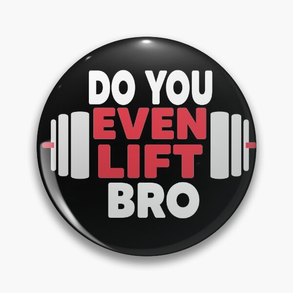 Item preview, Do You Even Lift Bro designed and sold by Heddar Badreddine.