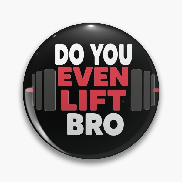 Item preview, Do You Even Lift Bro designed and sold by Heddar Badreddine.