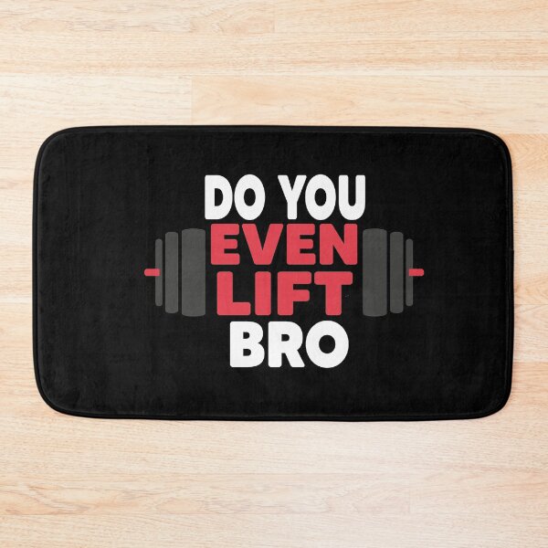 Item preview, Do You Even Lift Bro designed and sold by Heddar Badreddine.
