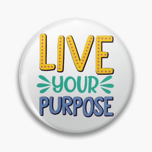 Item preview, Live your purpose designed and sold by BeeMeCreative.