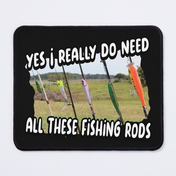 Item preview,  I really do need all these fishing rods designed and sold by printhappy4you.