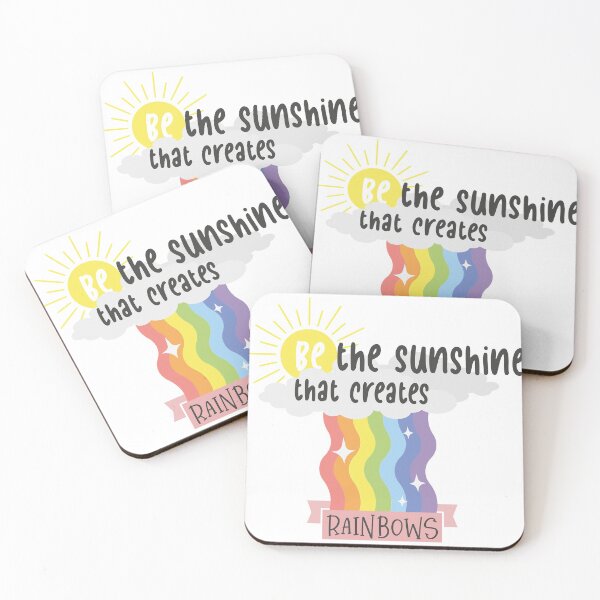 Item preview, Be the sunshine that creates rainbows designed and sold by Best-Designers.