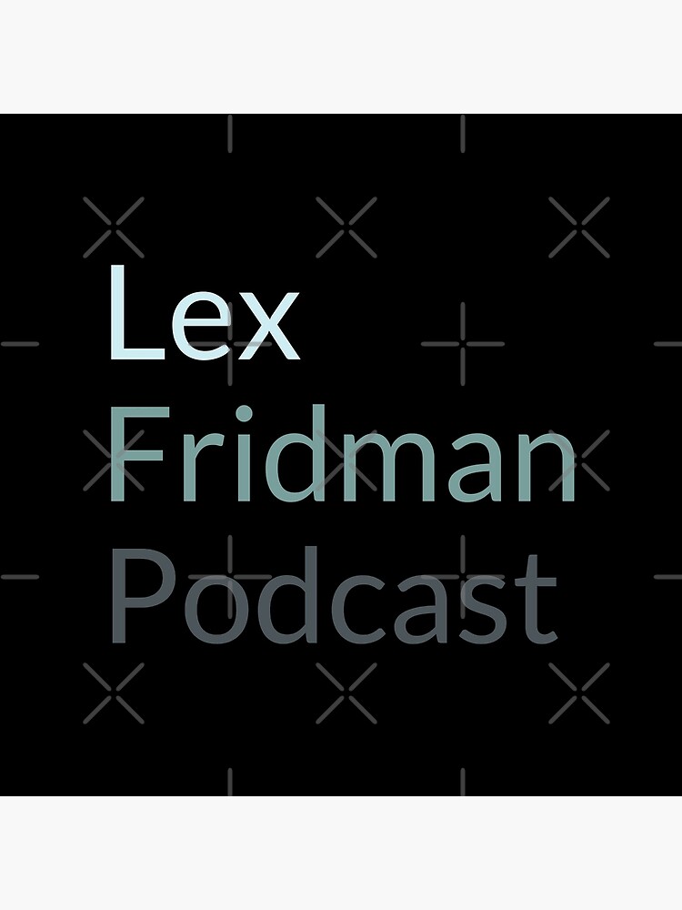 Lex Fridman Podcast Active T-Shirt for Sale by eshaylad123