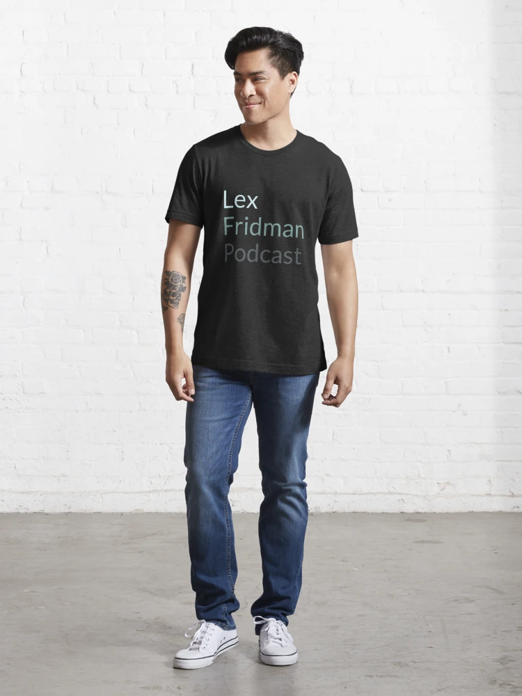 Lex Fridman Podcast The Man Unisex T-Shirt - Teeruto