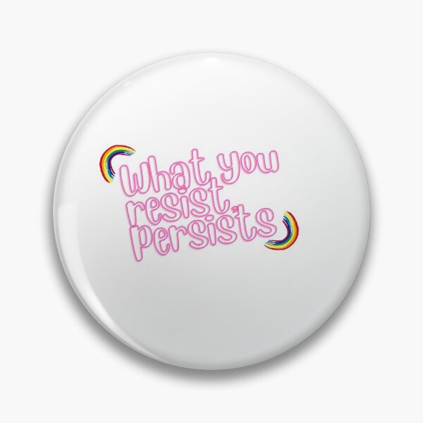 Item preview, “What you resist, persists.” designed and sold by storeAN.