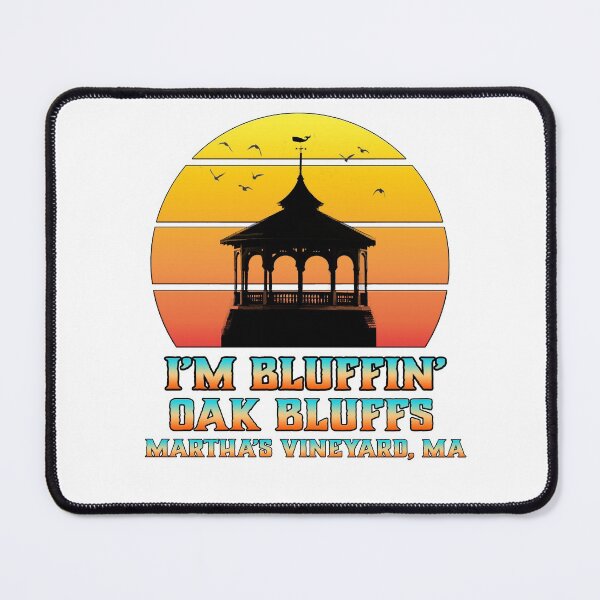 Item preview, I'm Bluffin' Gazebo Oak Bluffs, Martha's Vineyard, MA designed and sold by funnytshirtemp.