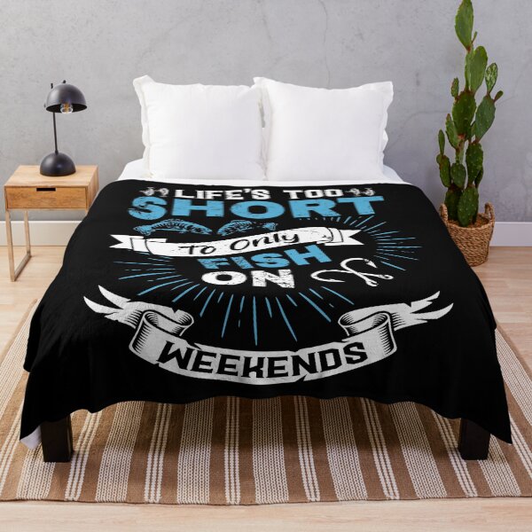 Item preview, Life's Too Short To Only Fish On Weekends For Fishing Lovers designed and sold by mohalaz.