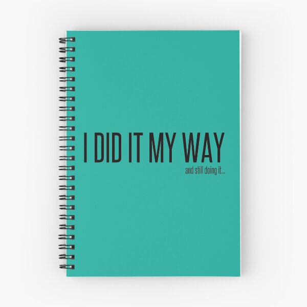 Item preview, I did it my way...and still doing it. designed and sold by angelisart.