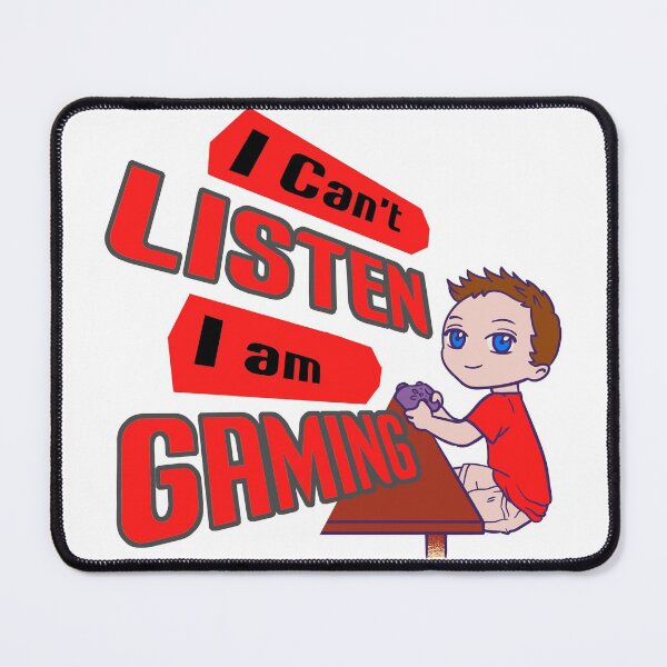 Item preview, I can't listen I'm a gaming gamer motif designed and sold by Merchandiser099.