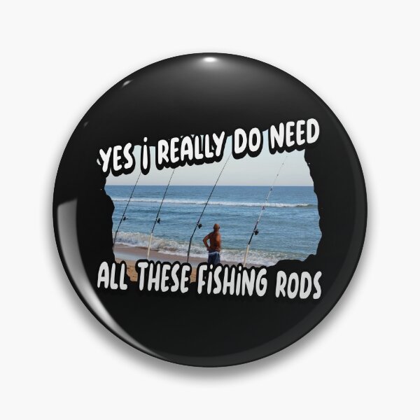 Item preview,  I really do need all these fishing rods designed and sold by printhappy4you.