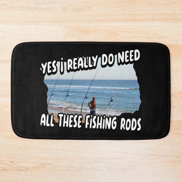 Item preview,  I really do need all these fishing rods designed and sold by printhappy4you.