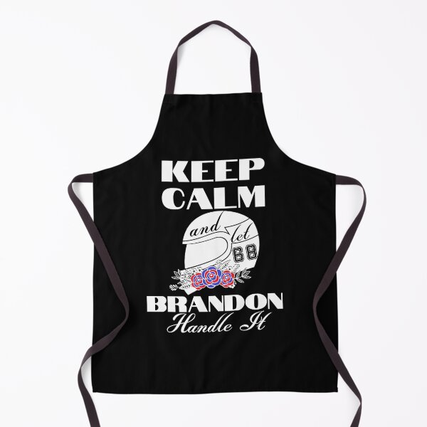 Item preview, Keep Calm And Let Brandon Handle It designed and sold by Wheeler-Styl3.